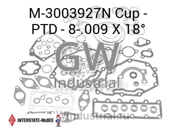 Cup - PTD - 8-.009 X 18° — M-3003927N