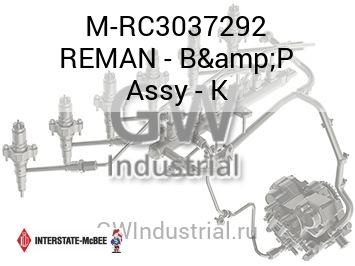 REMAN - B&P Assy - K — M-RC3037292