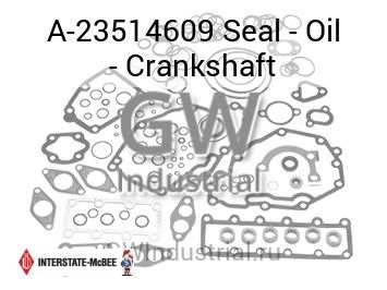 Seal - Oil - Crankshaft — A-23514609