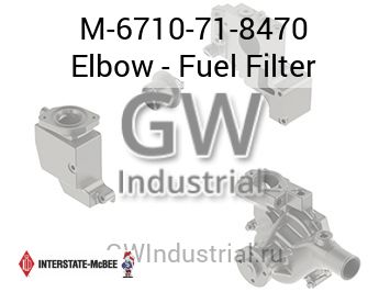 Elbow - Fuel Filter — M-6710-71-8470