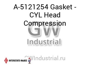 Gasket - CYL Head Compression — A-5121254
