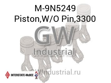 Piston,W/O Pin,3300 — M-9N5249