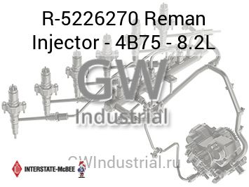 Reman Injector - 4B75 - 8.2L — R-5226270