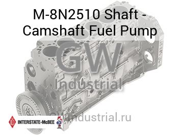 Shaft - Camshaft Fuel Pump — M-8N2510