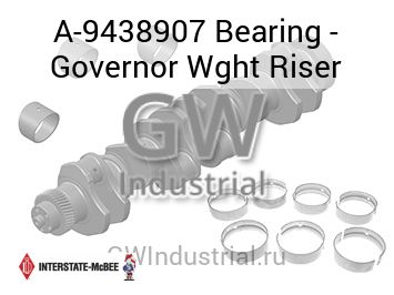Bearing - Governor Wght Riser — A-9438907