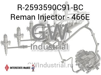 Reman Injector - 466E — R-2593590C91-BC