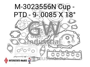Cup - PTD - 9-.0085 X 18° — M-3023556N
