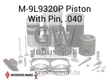 Piston With Pin, .040 — M-9L9320P