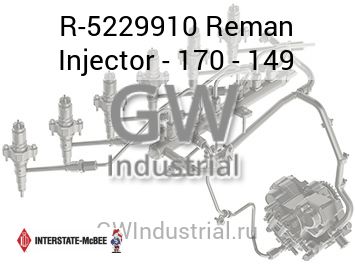 Reman Injector - 170 - 149 — R-5229910