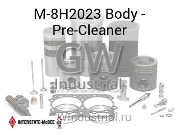 Body - Pre-Cleaner — M-8H2023