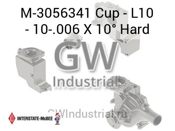 Cup - L10 - 10-.006 X 10° Hard — M-3056341