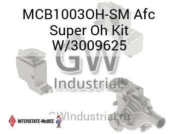 Afc Super Oh Kit W/3009625 — MCB1003OH-SM
