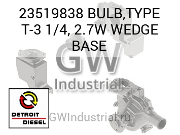 BULB,TYPE T-3 1/4, 2.7W WEDGE BASE — 23519838