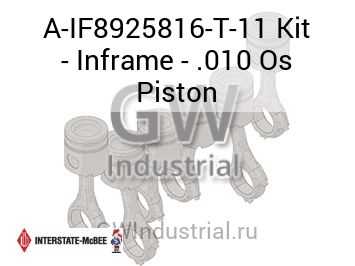 Kit - Inframe - .010 Os Piston — A-IF8925816-T-11