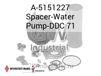 Spacer-Water Pump-DDC 71 — A-5151227