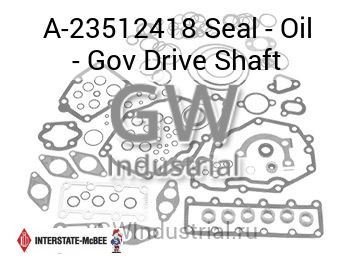 Seal - Oil - Gov Drive Shaft — A-23512418