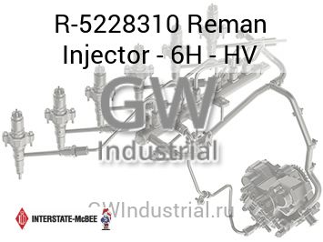 Reman Injector - 6H - HV — R-5228310