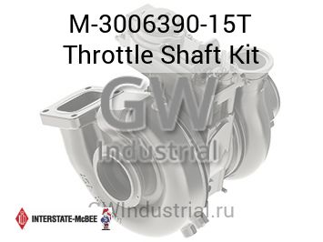 Throttle Shaft Kit — M-3006390-15T